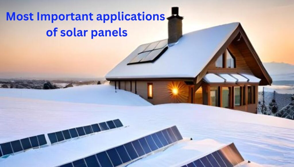 Most Important applications of solar panels
