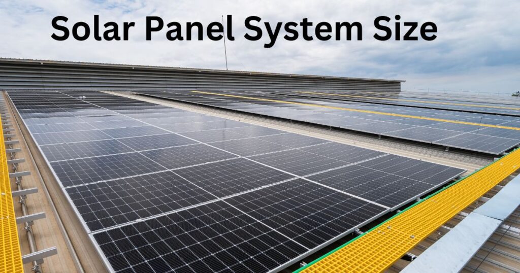 Size of solar panel systems