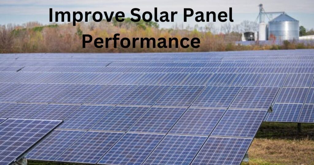 improve solar panel performance